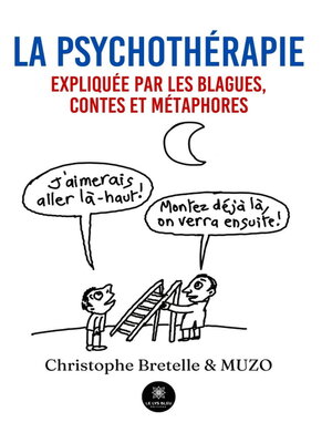 cover image of La psychothérapie expliquée par les blagues, contes et métaphores